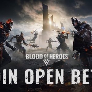 Blood of Heroes Bêta ouverte