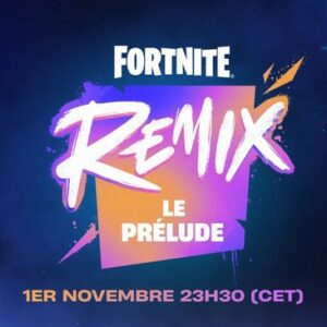 Comment participer à l'événement Remix : Le Prélude en direct sur Fortnite